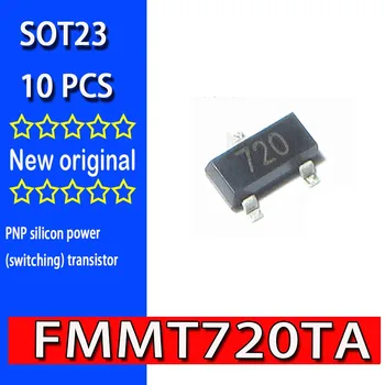 10pcs Nový, originálny mieste FMMT720TA sieťotlač: 720 40V/1,5 A SMD triode SOT-23 PNP silicon power (prepínanie) tranzistor